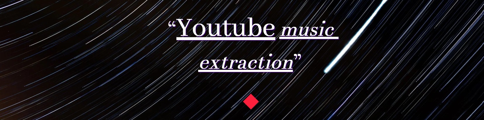 YouTube music extraction banner